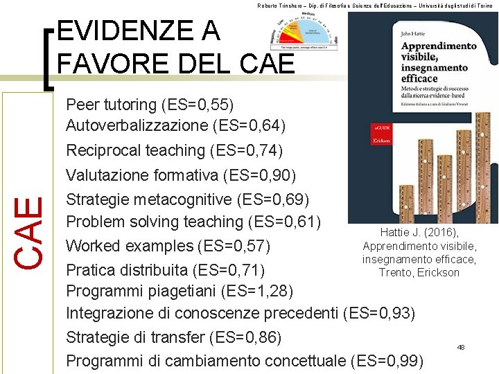 Roberto Trinchero – Dip. di Filosofia e Scienze dell’Educazione – Università degli studi di