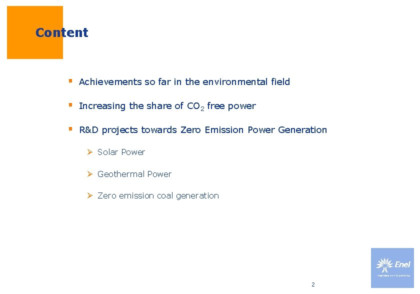 Content § Achievements so far in the environmental field § Increasing the share of Content § Achievements so far in the environmental field § Increasing the share of