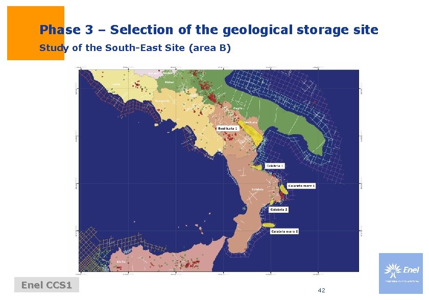 Phase 3 – Selection of the geological storage site Study of the South-East Site Phase 3 – Selection of the geological storage site Study of the South-East Site