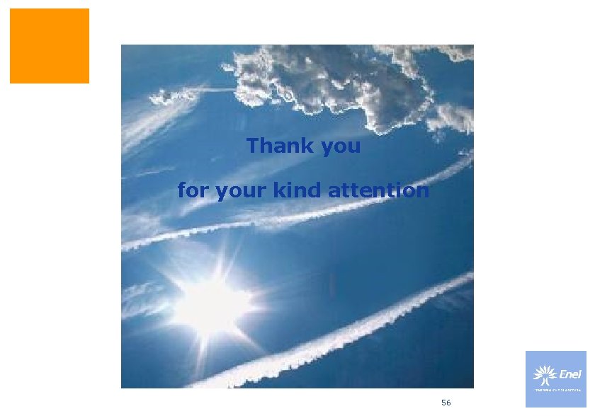 Thank you for your kind attention 56 Thank you for your kind attention 56