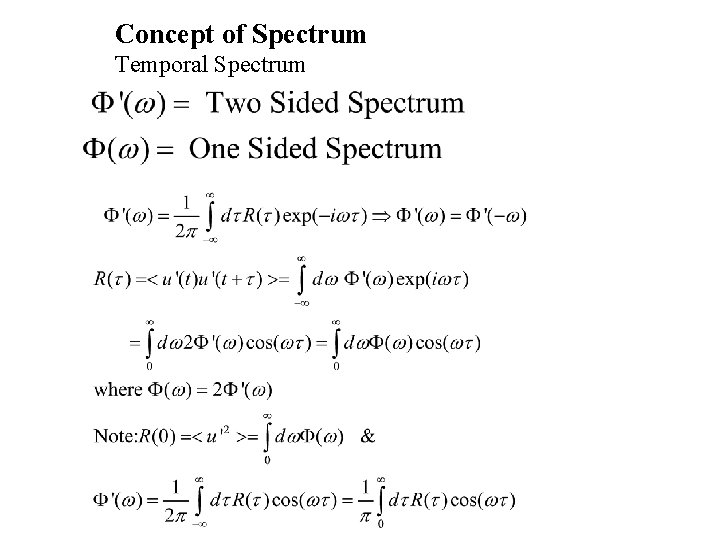 Concept of Spectrum Temporal Spectrum 