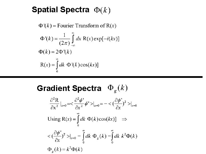 Spatial Spectra Gradient Spectra 