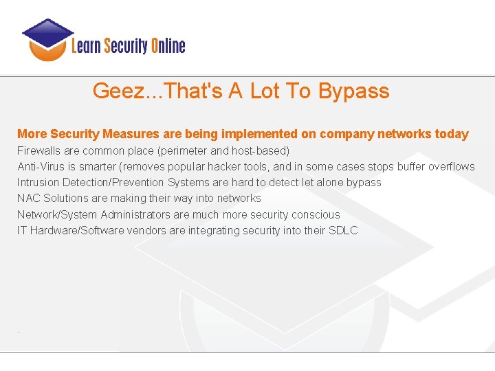 Geez. . . That's A Lot To Bypass More Security Measures are being implemented