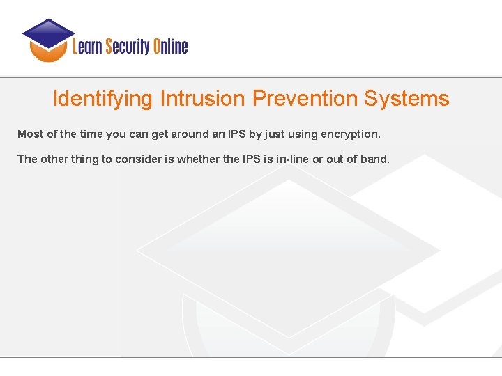 Identifying Intrusion Prevention Systems Most of the time you can get around an IPS