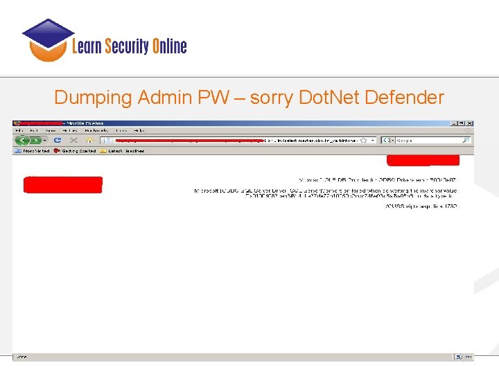 Dumping Admin PW – sorry Dot. Net Defender 