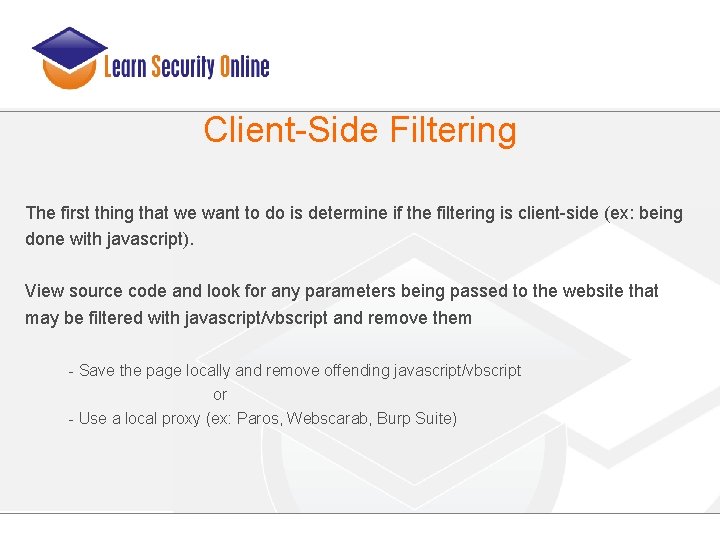 Client-Side Filtering The first thing that we want to do is determine if the