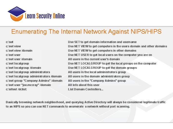 Enumerating The Internal Network Against NIPS/HIPS c: set c: net view /domain c: net