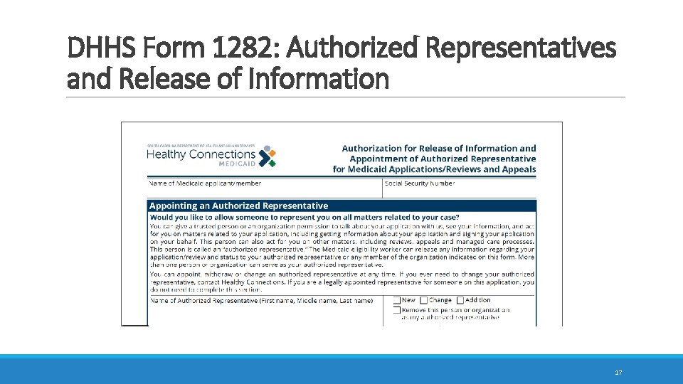 DHHS Form 1282: Authorized Representatives and Release of Information 17 DHHS Form 1282: Authorized Representatives and Release of Information 17