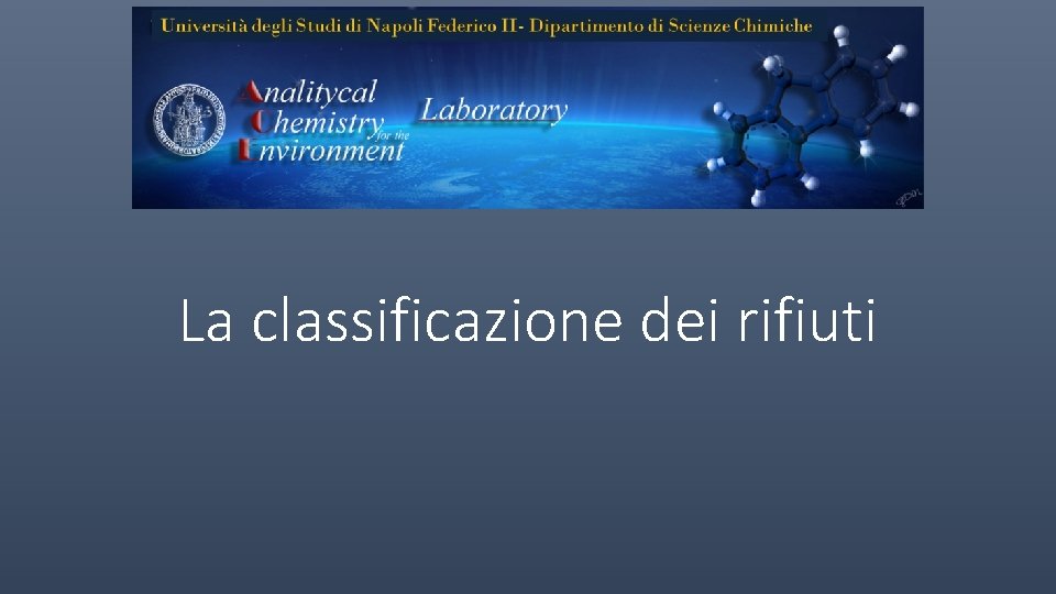 La classificazione dei rifiuti 