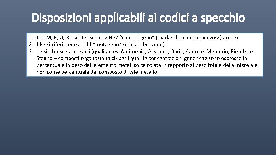 Disposizioni applicabili ai codici a specchio 1. J, L, M, P, Q, R -