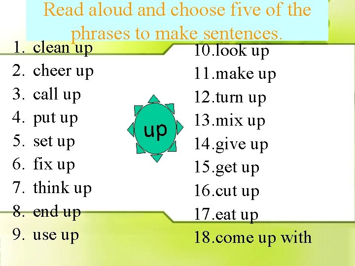 1. 2. 3. 4. 5. 6. 7. 8. 9. Read aloud and choose five