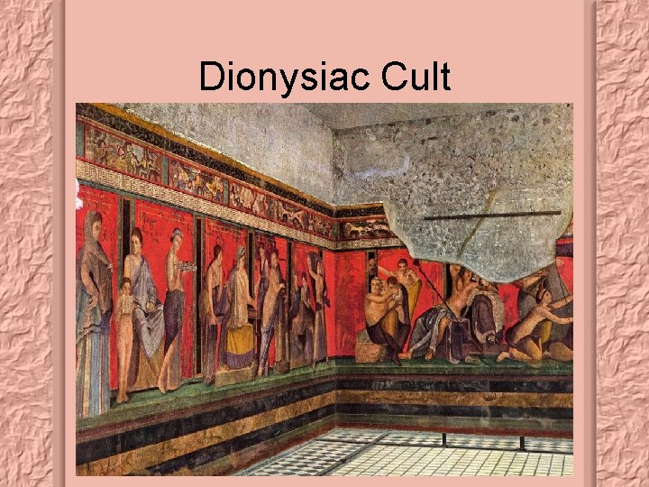 Dionysiac Cult 