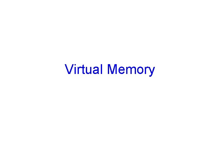 Virtual Memory 