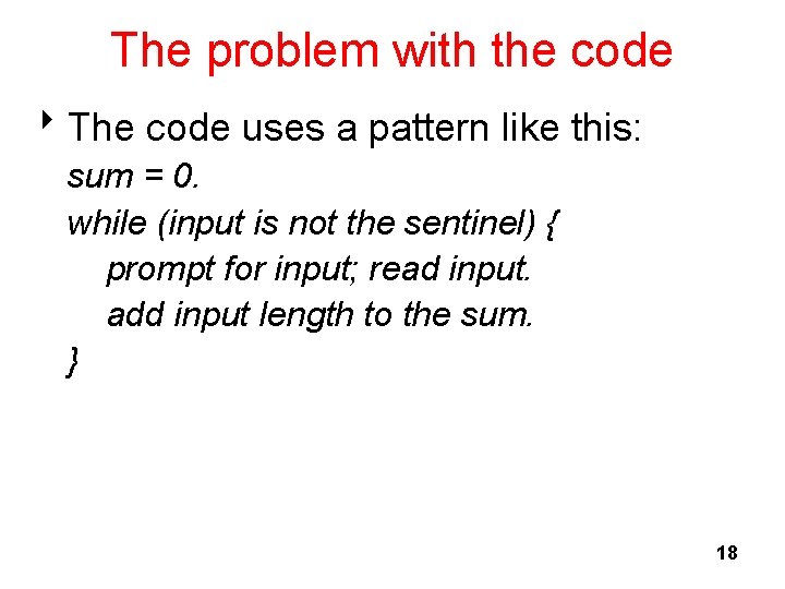 The problem with the code 8 The code uses a pattern like this: sum