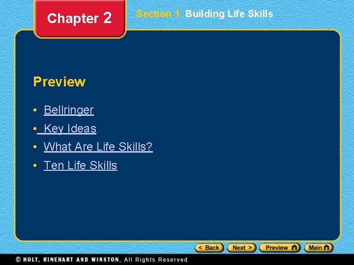Chapter 2 Section 1 Building Life Skills Preview • Bellringer • Key Ideas •