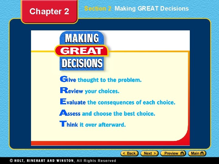 Chapter 2 Section 2 Making GREAT Decisions 