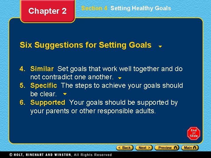 Chapter 2 Section 4 Setting Healthy Goals Six Suggestions for Setting Goals 4. Similar
