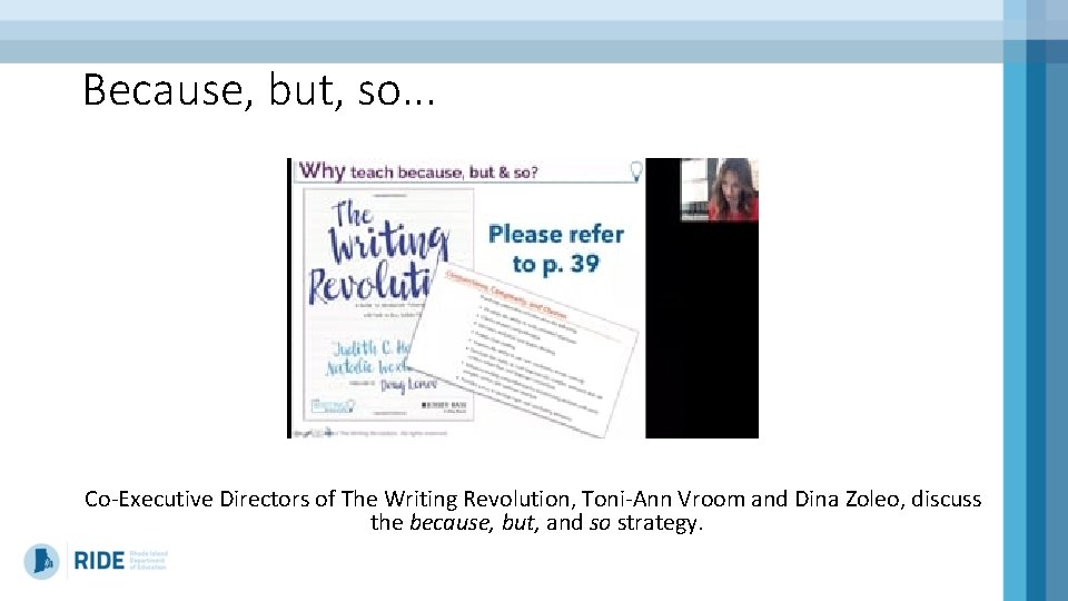 Because, but, so. . . Co-Executive Directors of The Writing Revolution, Toni-Ann Vroom and