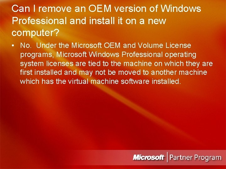 Can I remove an OEM version of Windows Professional and install it on a