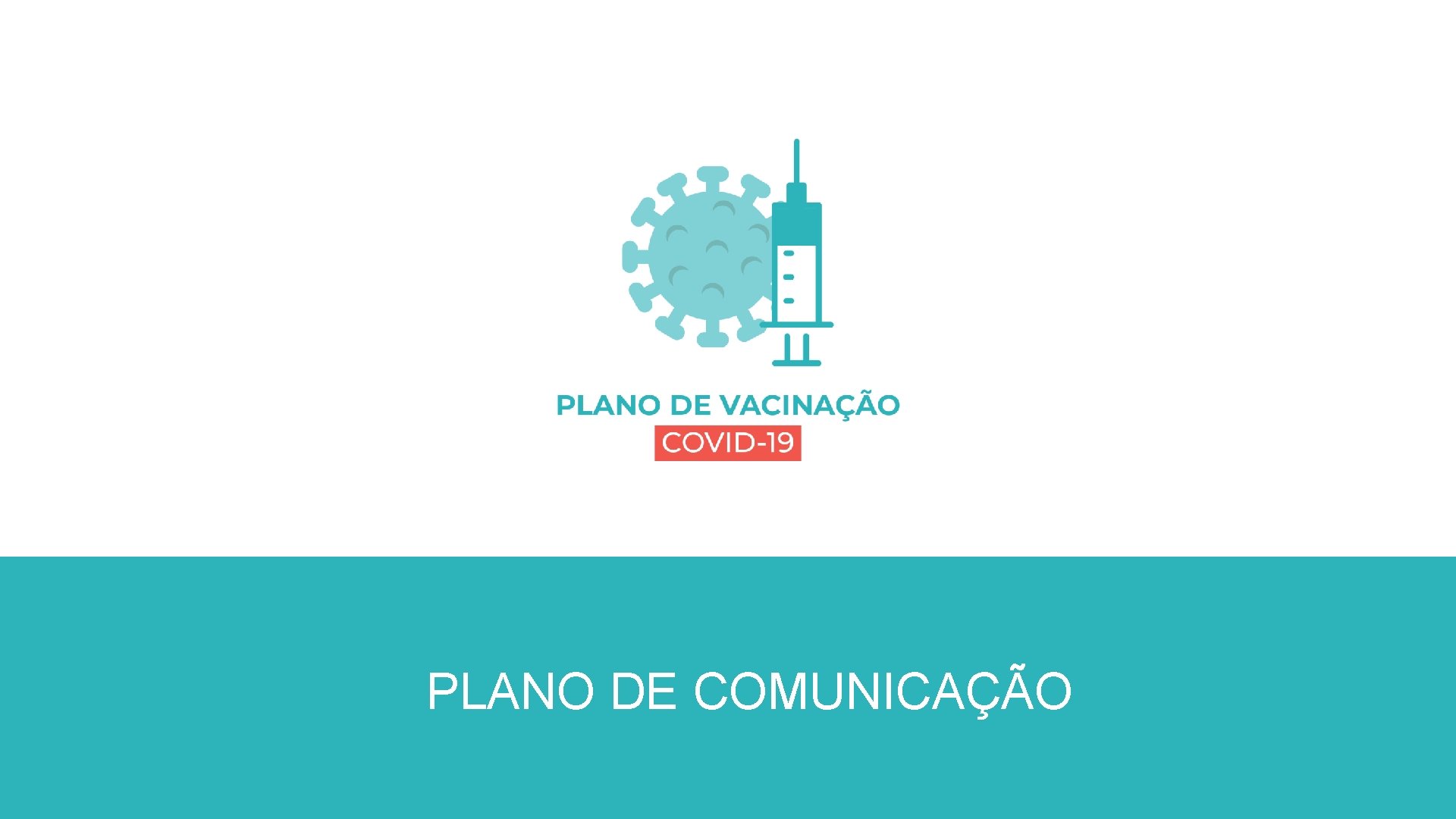 PLANO DE COMUNICAÇÃO 