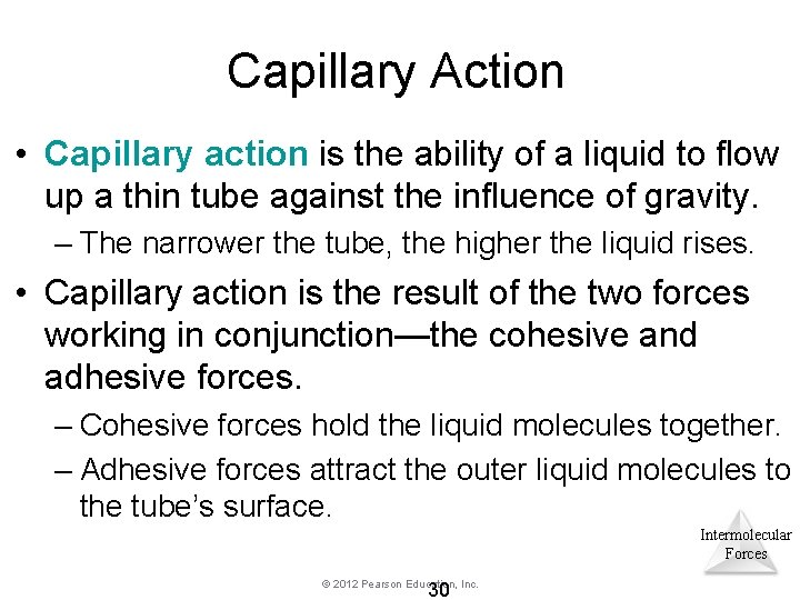 Capillary Action • Capillary action is the ability of a liquid to flow up Capillary Action • Capillary action is the ability of a liquid to flow up