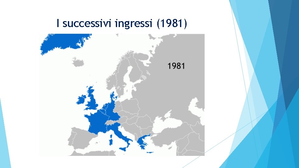 I successivi ingressi (1981) 