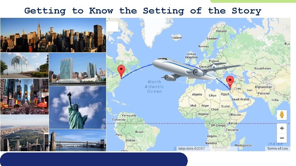 Getting to Know the Setting of the Story 