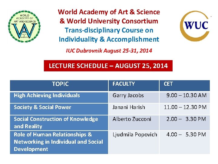 World Academy of Art & Science & World University Consortium Trans-disciplinary Course on Individuality