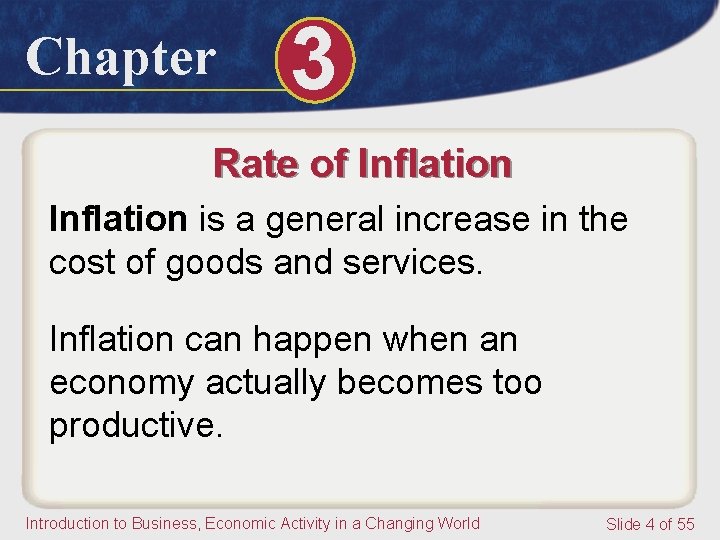 Chapter 3 Rate of Inflation is a general increase in the cost of goods