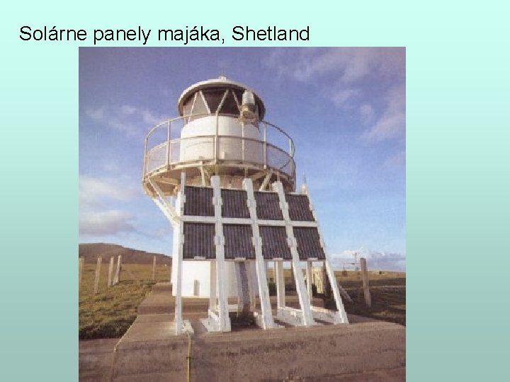  Solárne panely majáka, Shetland 