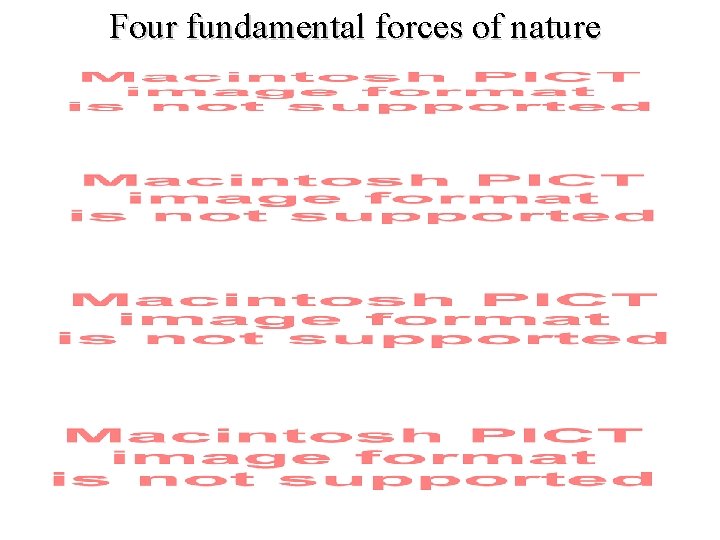 Four fundamental forces of nature 