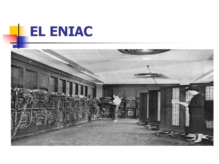 EL ENIAC 