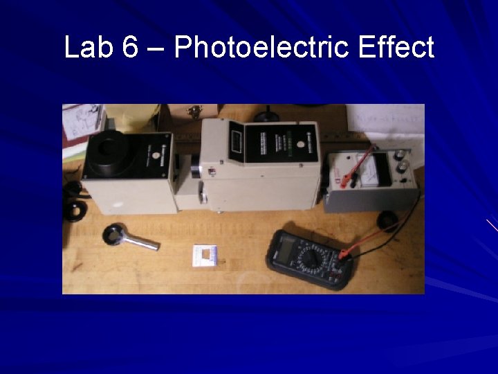 Lab 6 – Photoelectric Effect 