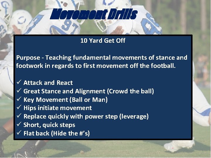 Movement Drills 10 Yard Get Off Purpose - Teaching fundamental movements of stance and Movement Drills 10 Yard Get Off Purpose - Teaching fundamental movements of stance and