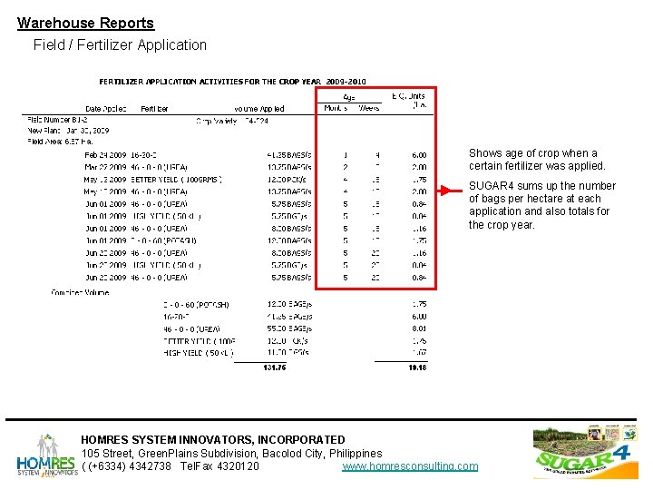Warehouse Reports Field / Fertilizer Application Shows age of crop when a certain fertilizer Warehouse Reports Field / Fertilizer Application Shows age of crop when a certain fertilizer