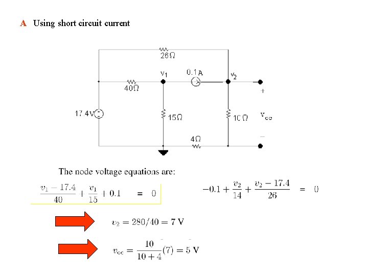 A Using short circuit current 