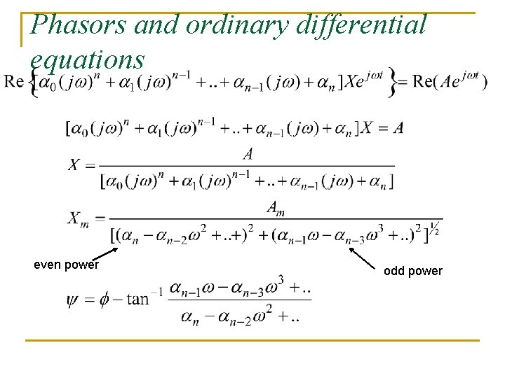 Phasors and ordinary differential equations even power odd power Phasors and ordinary differential equations even power odd power