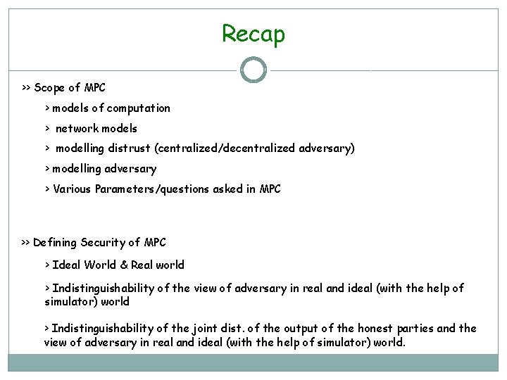 Recap >> Scope of MPC > models of computation > network models > modelling