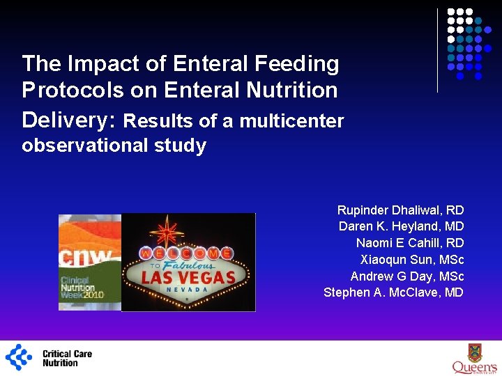 The Impact of Enteral Feeding Protocols on Enteral Nutrition Delivery: Results of a multicenter