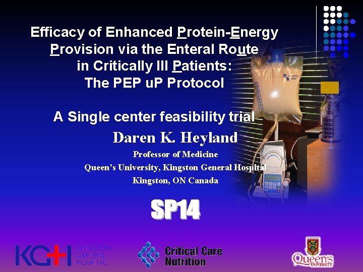 Efficacy of Enhanced Protein-Energy Provision via the Enteral Route in Critically Ill Patients: The