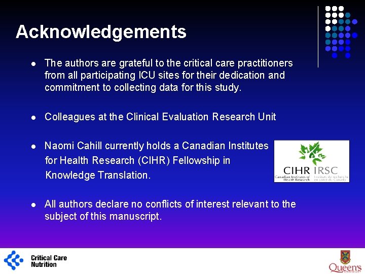 Acknowledgements 1 l The authors are grateful to the critical care practitioners from all