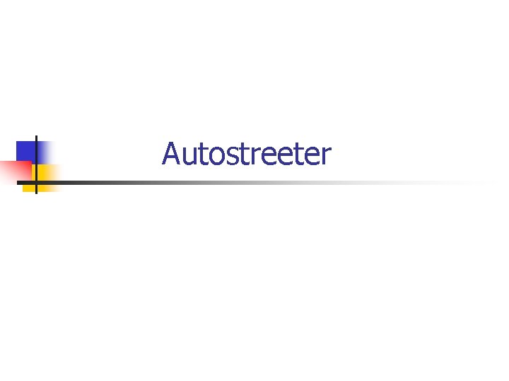Autostreeter 