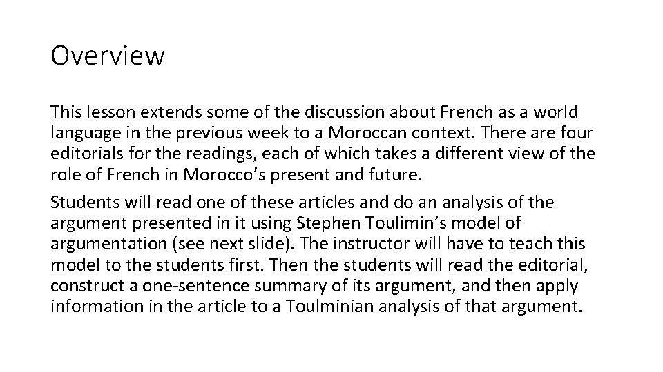 Overview This lesson extends some of the discussion about French as a world language