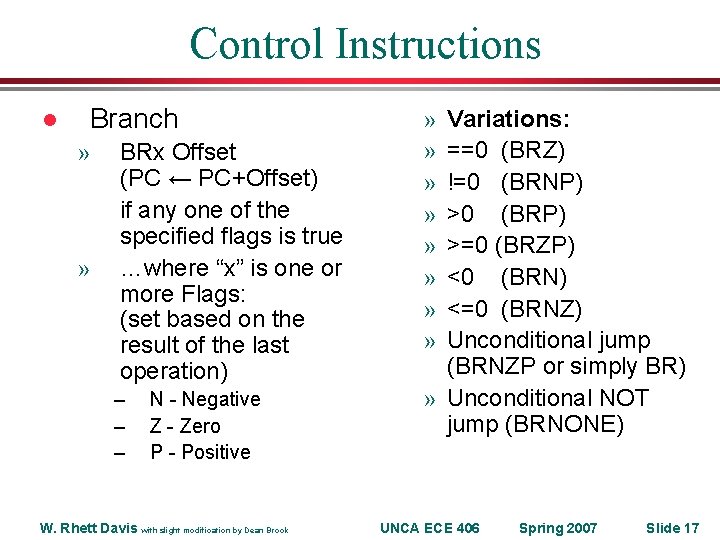 Control Instructions l Branch » » BRx Offset (PC ← PC+Offset) if any one Control Instructions l Branch » » BRx Offset (PC ← PC+Offset) if any one