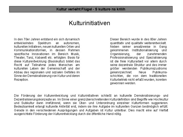 Kultur verleiht Flügel - S kulturo na krilih Kulturinitiativen In den 70 er Jahren