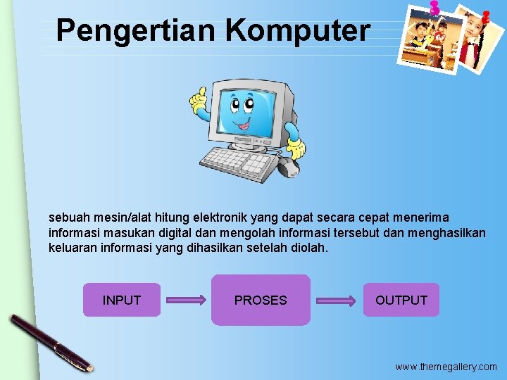 Pengertian Komputer sebuah mesin/alat hitung elektronik yang dapat secara cepat menerima informasi masukan digital