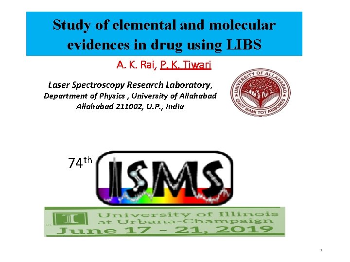 Study of elemental and molecular evidences in drug