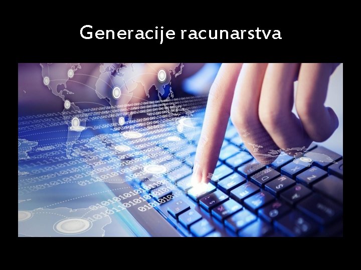 Generacije racunarstva 