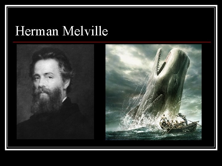 Herman Melville 