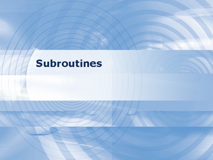 Subroutines 